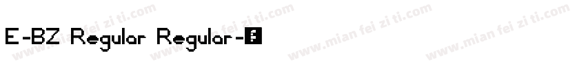 E-BZ Regular Regular字体转换